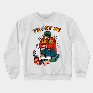 Trust me Crewneck Sweatshirt